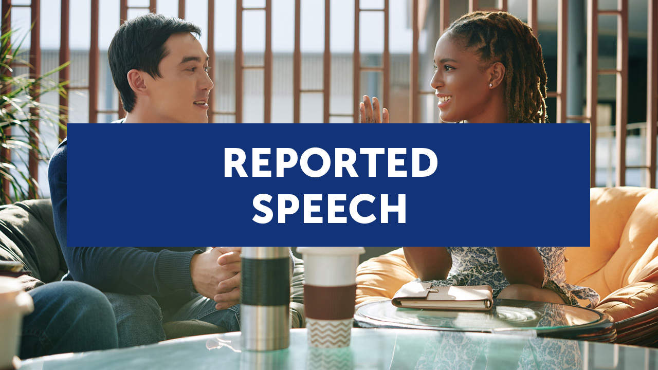 REPORTED SPEECH
