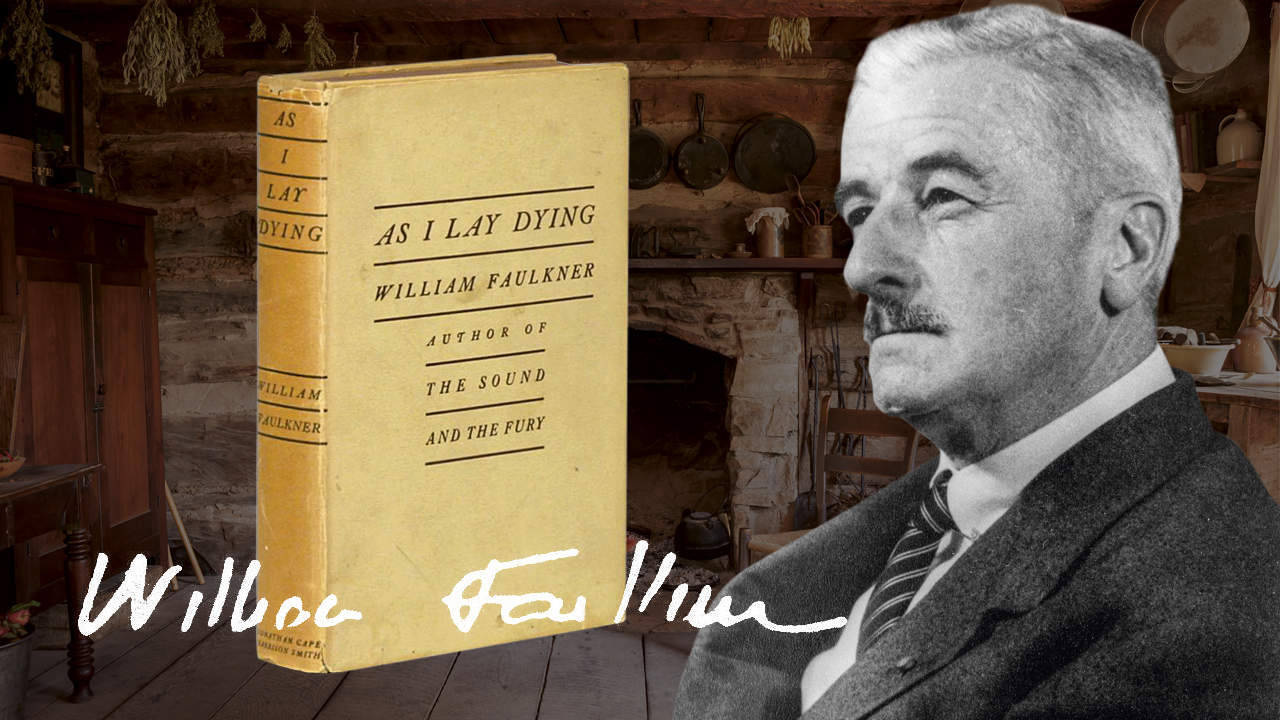 As I Lay Dying by William Faulkner