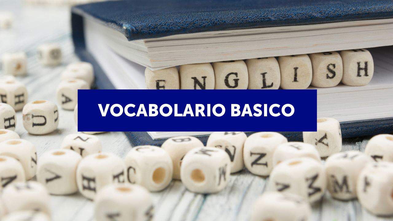 Vocabolario basico in inglese diviso per argomenti