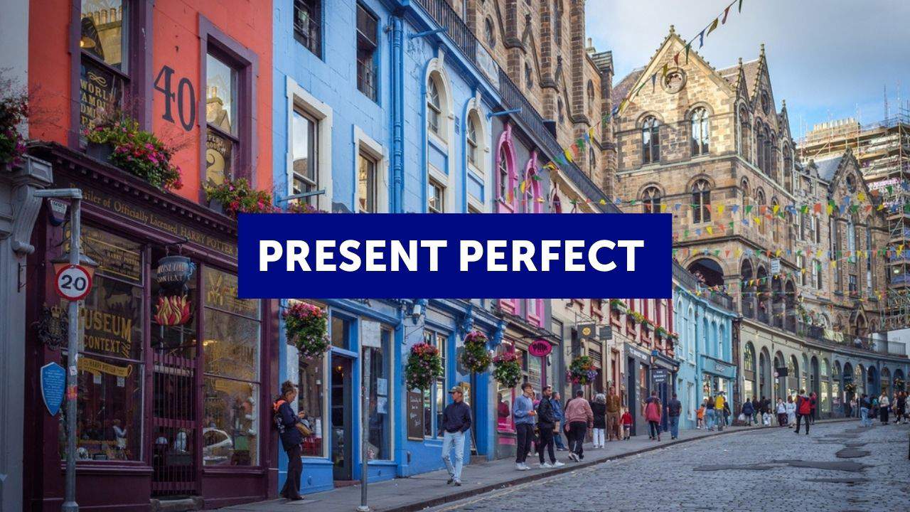  Il present perfect in inglese (con esempi ed esercizi)