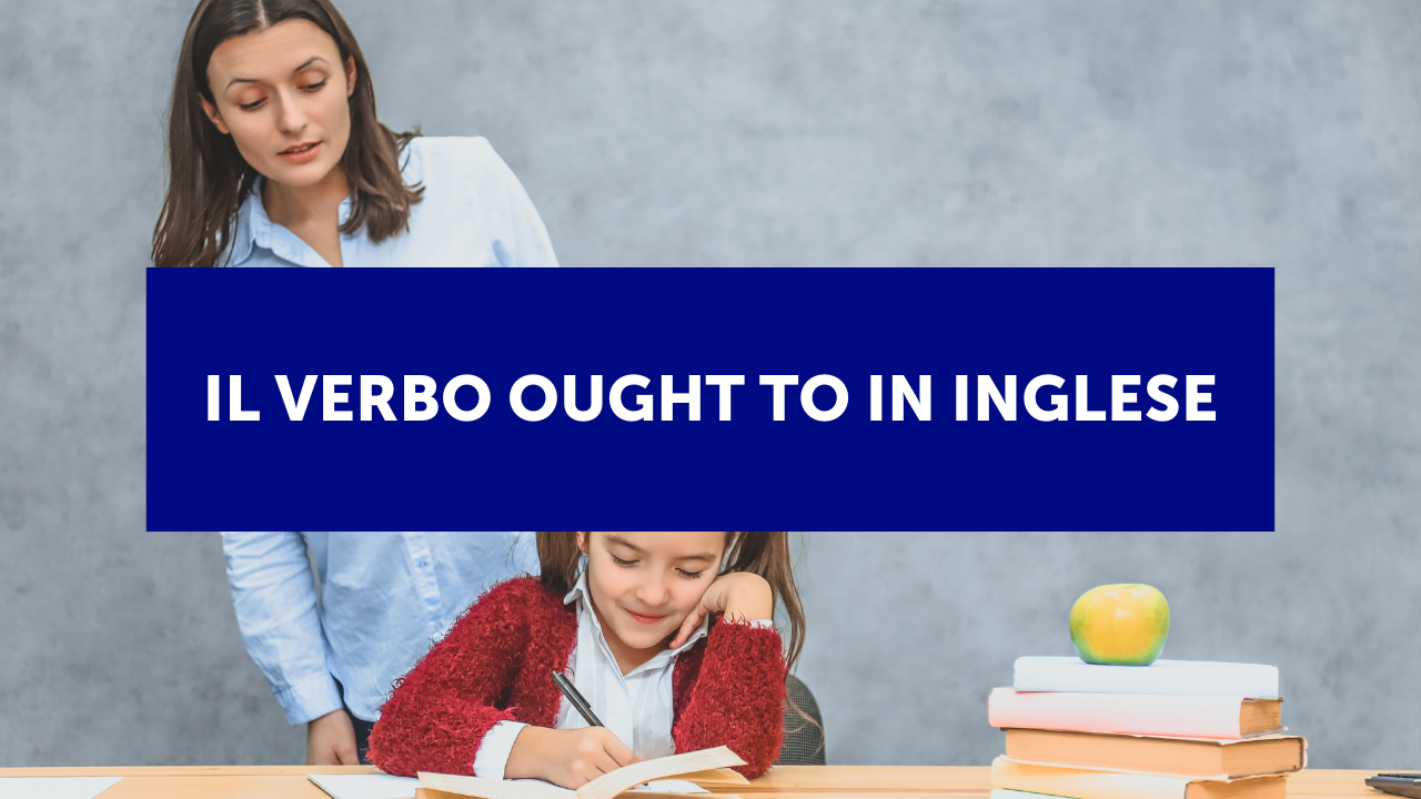 Il verbo modale ought to in inglese 